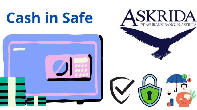 Asuransi Cash in Safe : Perlindungan Brankas oleh Askrida