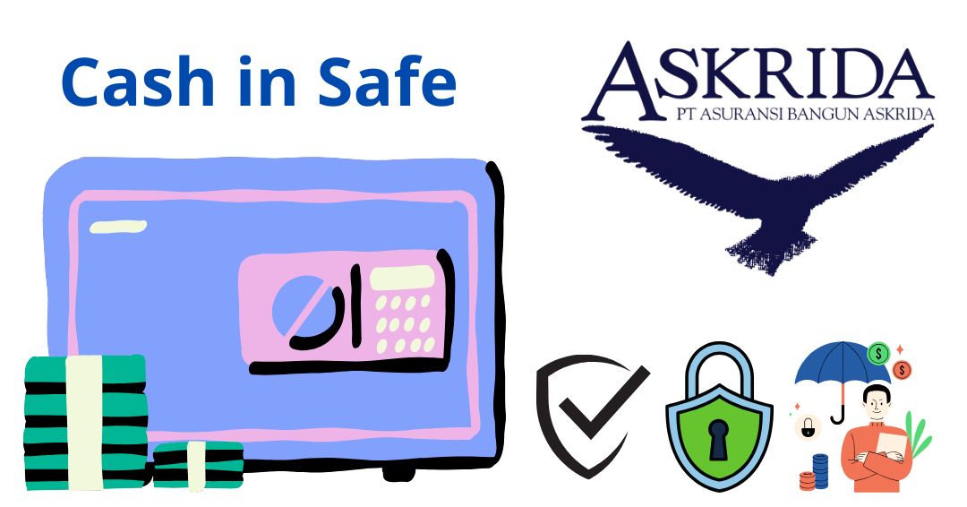 Asuransi Cash in Safe : Perlindungan Brankas oleh Askrida